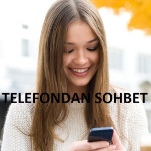 telefondan sohbet